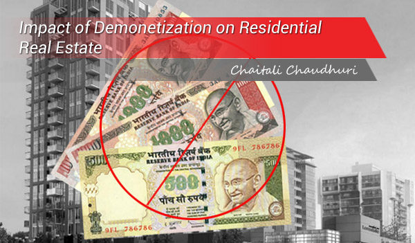 Impact of Demonetization on Residential Real Estate, Chaitali Chaudhuri