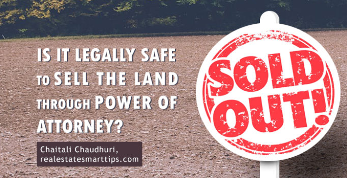 sell land through power of attorney
