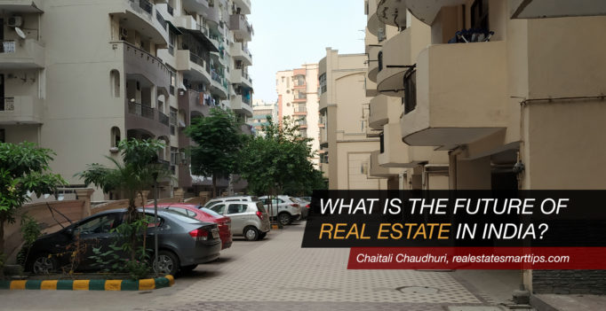 real estate future in India