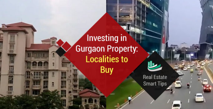 Investing in Gurgaon Property: Localities to Buy