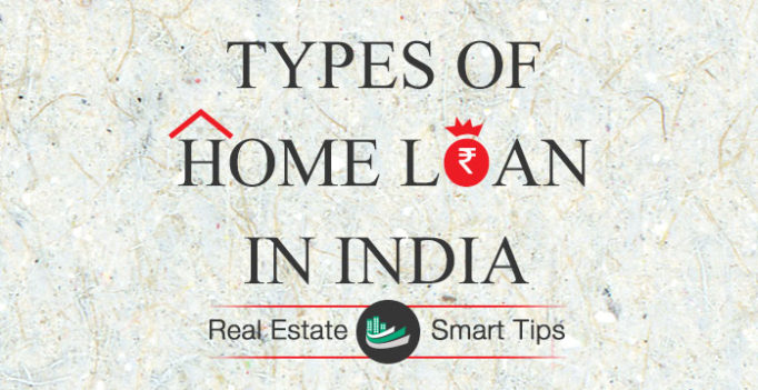 Types of Home Loan in India
