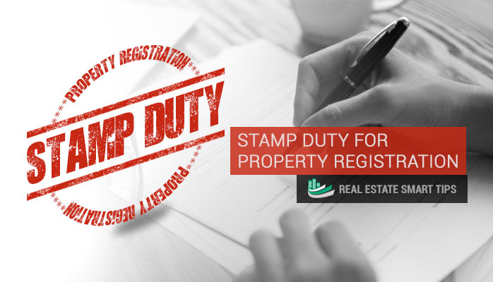 Stamp Duty for Property Registration  Real Estate Smart Tips