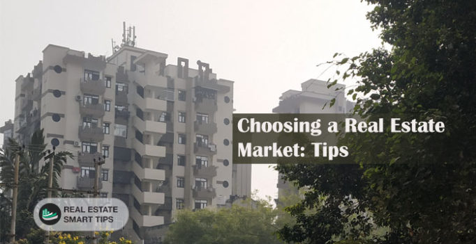 choosing a real estate market