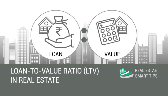 loan-to-value-ratio-ltv-in-real-estate-real-estate-smart-tips